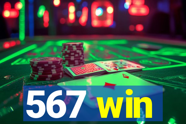 567 win